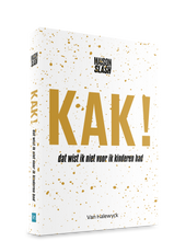 Afbeelding in Gallery-weergave laden, KAK! Dat wist ik niet voor ik kinderen had