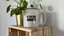 Afbeelding in Gallery-weergave laden, 'Ik kan ook mokken' koffiemok